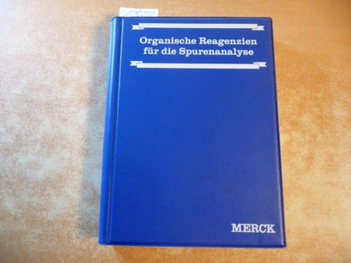 J. Fries und H. Getrost  Organische Reagenzien für die Spurenanalyse 