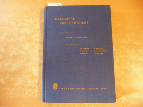 Quaas, M. (Hrsg.) und U. Renker  ALLGEMEINE ARBEITSHYGIENE 
