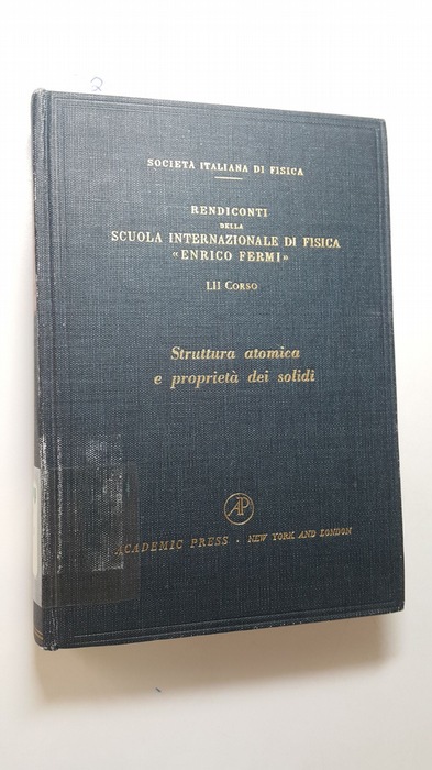 Burstein, Elias [Hrsg.]  Struttura atomica e proprietà dei solidi (=Atomic structure and properties of solids): Varenna sul Lago di Como, Villa Monastero, 5 - 17 Luglio, 1971 