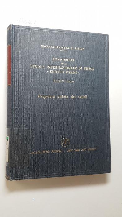 Tauc, Jan [Hrsg.]  Proprietà ottiche dei solidi (=The optical properties of solids): XXXIV corso, Varenna sul Lago di Como, Villa Monastero, 28 Giugno - 10 Luglio 1965 