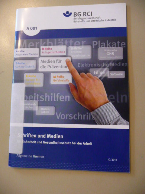 Diverse  Berufsgenossenschaft Chemie : A, Allgemeine Themen ; 001  Schriften und Medien für Sicherheit und Gesundheitsschutz - Ausgabe 4/2013 