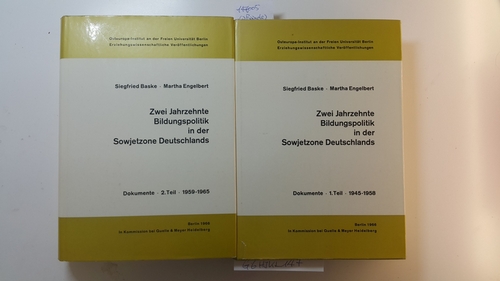 Diverse  Zwei Jahrzehnte Bildungspolitik in der Sowjetzone Deutschlands : Dokumente Bd., 1: 1945-1958+ Bd., 2: 1959-1965 (2 BÄNDE) 