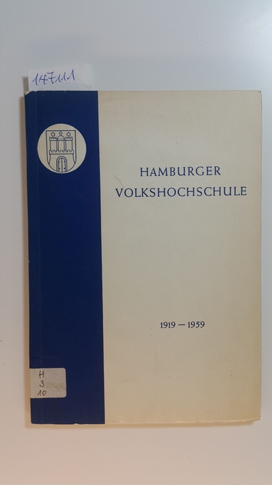 Hamburger Volkshochschule (Verfasser)  Hamburger Volkshochschule : 1919 - 1959 