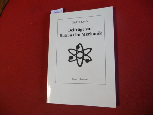 Kurth, Rudolf  Beiträge zur rationalen Mechanik 