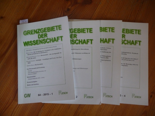 Resch, Andreas (Hrsg. / Red.); Kapferer Mag. Priska ; Kraschl, Domenikus (Red.)  Grenzgebiete der Wissenschaft 64. Jahrgang. 2015 - 4 Broschüren komplett 