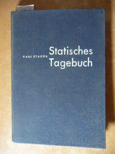 Stadör, Karl  Statisches Tagebuch 