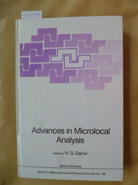 Garnir, H. G., ed.  Advances in Microlocal Analysis 