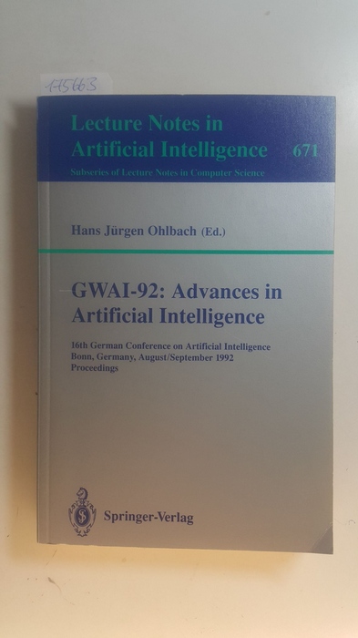 Ohlbach, Hans J. [Hrsg.]  Advances in artificial intelligence : proceedings 