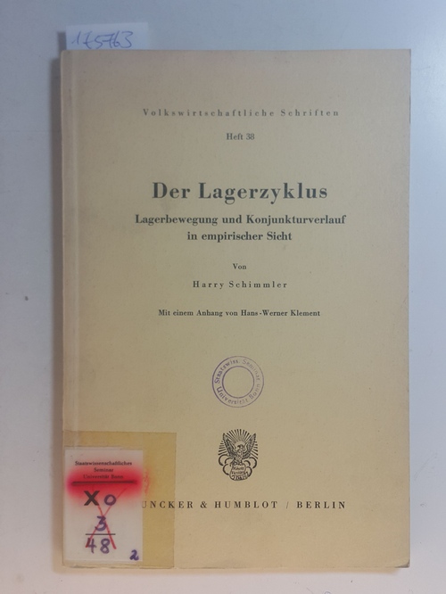 Schimmler, Harry ; Klement, Hans-Werner  Der Lagerzyklus : Lagerbewegungen und Konjunkturverlauf in empirischer Sicht 