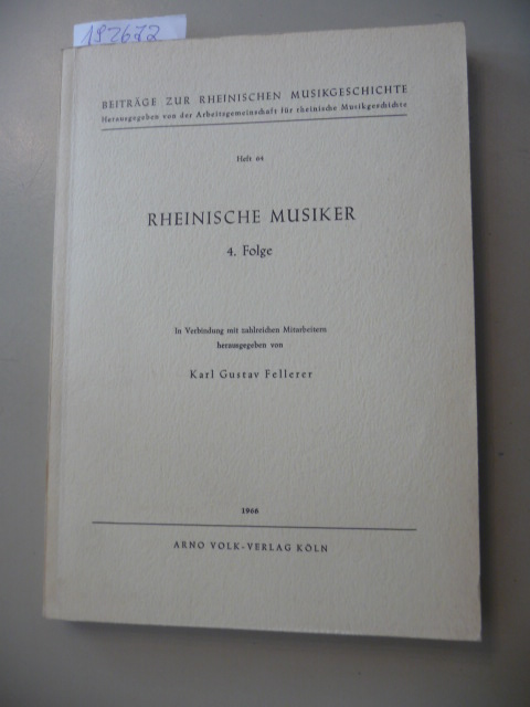 Fellerer, Karl Gustav (Hrsg.)  Rheinische Musiker. 4. Folge 