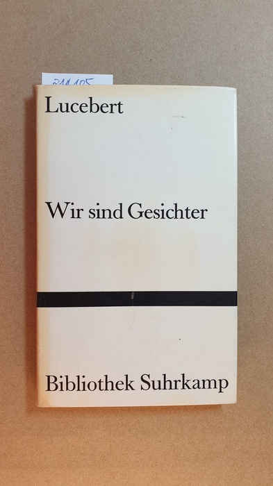 Lucebert (Verfasser)  Wie sind Gesichter : Gedichte u. Zeichnungen (Bibliothek Suhrkamp ; 259) 
