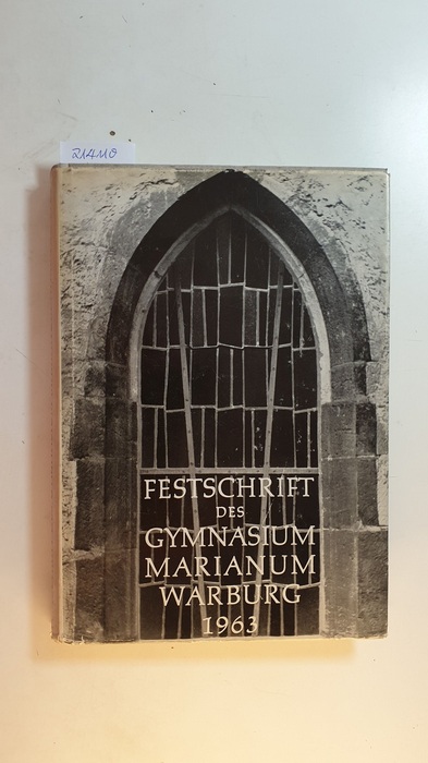 Diverse  Festschrift des Gymnasium Marianum Warburg : 1963 