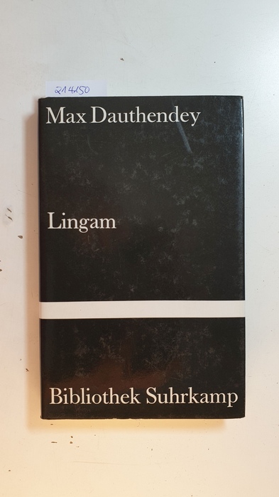 Dauthendey, Max  Lingam : zwölf asiatische Novellen (Bibliothek Suhrkamp ; Bd. 1079) 