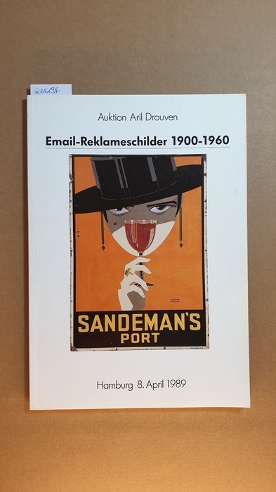 Diverse  Email-Reklameschilder 1900-1960 Auktion Aril Drouven Hamburg 8. April 1989 