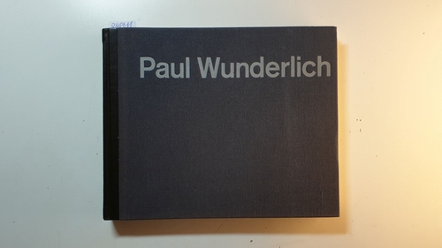 Brusberg, Dieter (Verfasser)  Paul Wunderlich : Werkverz. d. Lithografien v. 1949-1971 