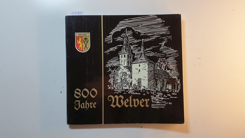 Festausschuss der Vereine in der Großgemeinde Welver  800 Jahre Welver 1179-1979 