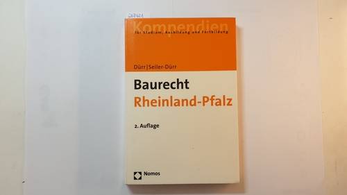 Hansjochen Dürr ; Carmen Seiler-Dürr  Baurecht Rheinland-Pfalz 