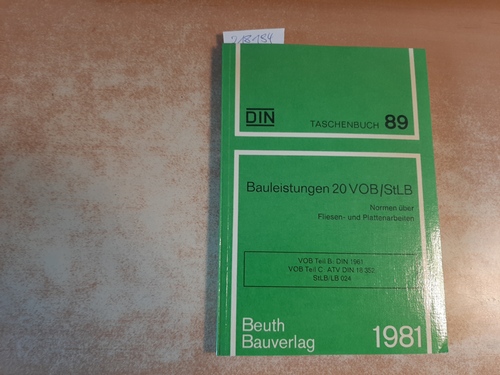 Diverse  Normen über Fliesen- und Plattenarbeiten : VOB Teil B: DIN 1961, VOB Teil C: ATV 18352, StLB/LB 024 