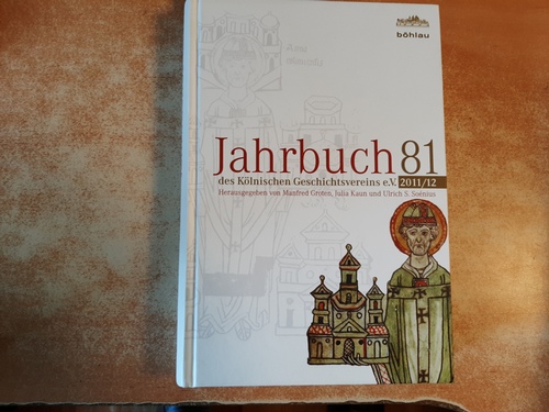Diverse  Jahrbuch des Kölnischen Geschichtsvereins e.V. 81 (2011/12). 