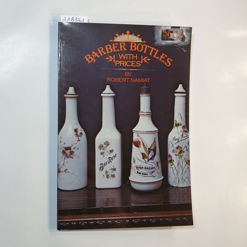 Robert Namiat  Barber bottles: with prices 