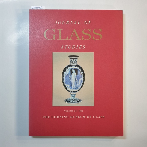   Journal of glass studies. Vol. 24 1982 