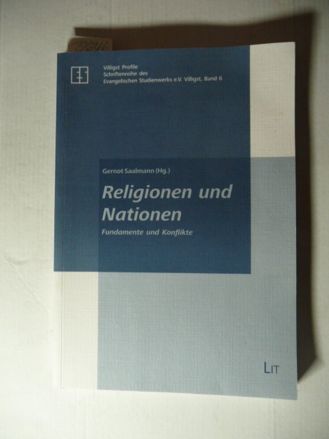 Gernot Saalmann (Hrsg.)  Religionen und Nationen : Fundamente und Konflikte 
