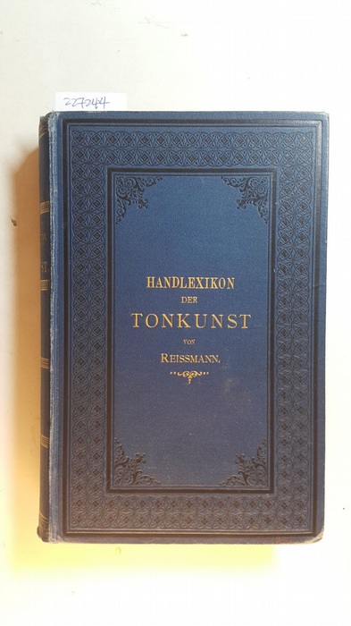 Reißmann, August [Hrsg.]  Handlexikon der Tonkunst 