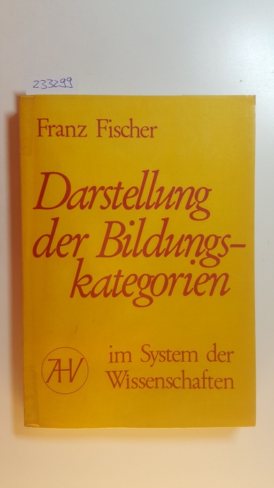 Fischer, Franz  Darstellung der Bildungskategorien im System der Wissenschaften 