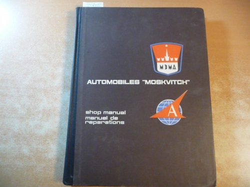 Automobiles -Moskvitch- (426 / 433)  Moskvich Shop Manual / Moskvitch Manuel de reparation 