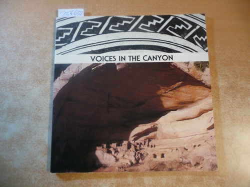 Catherine W. Viele  Voices in the Canyon: The Story of Navajo National Monument (Southwest Parks and Monuments Association. Popular Series) 