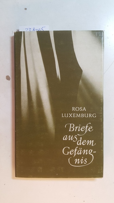 Rosa Luxemburg  Briefe aus dem Gefängnis 