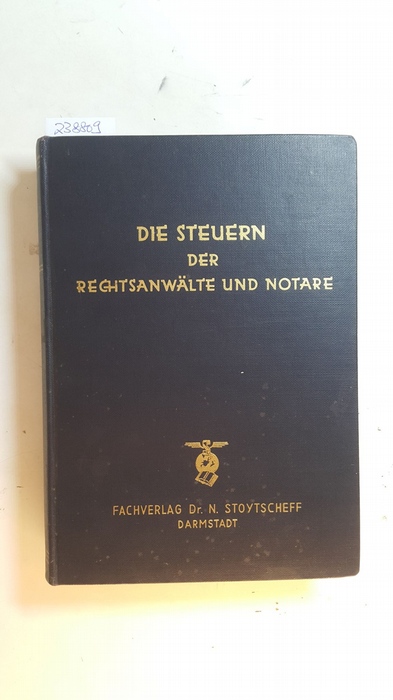 Zitzlaff, Franz [Hrsg.]  Die Steuern der Rechtsanwälte und Notare 