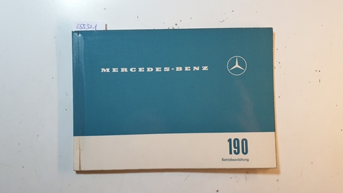 Diverse  Mercedes Benz Betriebsanleitung 190 c. 
