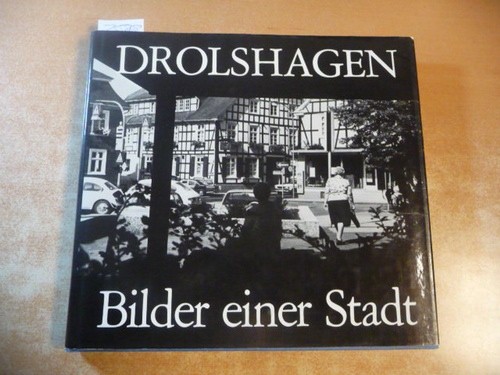 Hesse, Josef  Drolshagen. Bilder einer Stadt. 