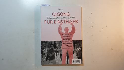 Oberlack, Helmut  Qigong für Einsteiger: Ein Special des Taijiquan & Qigong Journals 