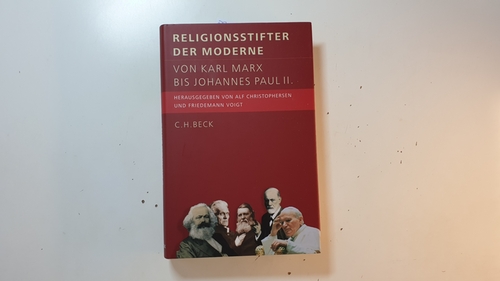 Christophersen, Alf [Hrsg.]  Religionsstifter der Moderne : von Karl Marx bis Johannes Paul II. 