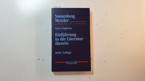 Eagleton, Terry ; Bettinger, Elfi [Übersetzer] ; Hentschel, Elke [Übersetzer]  Einführung in die Literaturtheorie 