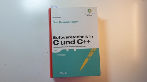 Isernhagen, Rolf  Softwaretechnik in C und C++ - das Kompendium : modulare, objektorientierte und generische Programmierung ; CD fehlt ! 