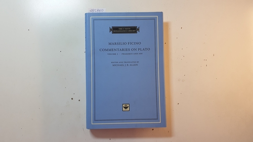 Ficinus, Marsilius [Verfasser]  Commentary on Plotinus. Volume 1, Phaedrus and Ion 