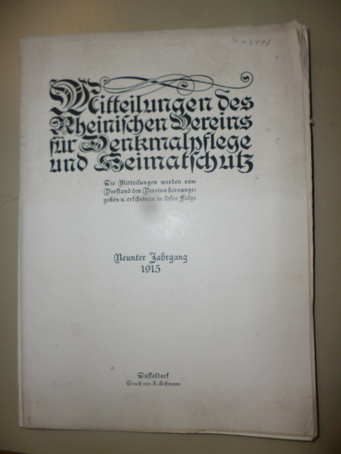 Diverse  Mitteilungen des Rheinischen Vereins für Denkmalpflege und Heimatschutz. - Neunter Jahrgang 1915. 
