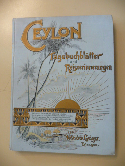 Geiger, Wilhelm  Ceylon. - Tagebuchblätter und Reiseerinnerungen. 