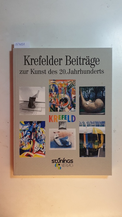 Müller, Thomas  Krefelder Beiträge - zur Kunst des 20. Jahrhunderts 