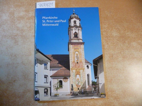 Ingo Seufert  Pfarrkirche St. Peter und Paul Mittenwald 