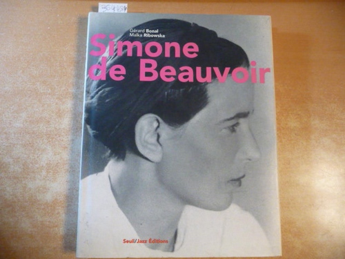Loviny, Christophe [Hrsg.] ; Bonal, Gérard  Simone de Beauvoir 