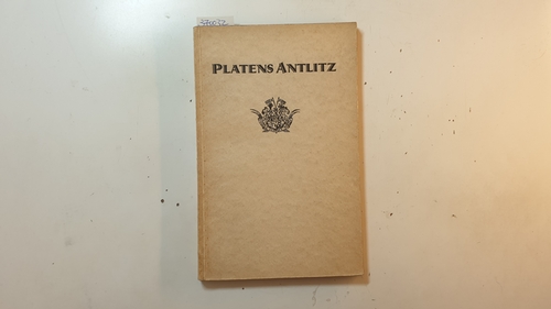 Dollinger, Hermann F. (Hrsg)  Platens Antlitz. Bildnisse und zeitgenössische Berichte über die persönliche Erscheinung Platens. 