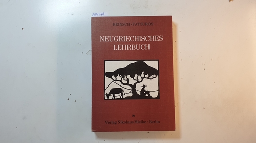 Reinsch, Diether Roderich ; Phaturos, Georgios  Neugriechisches Lehrbuch 