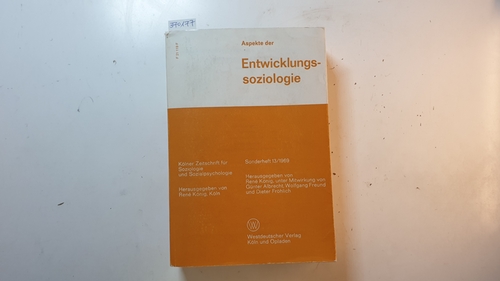 König, René [Hrsg.]  Aspekte der Entwicklungssoziologie 