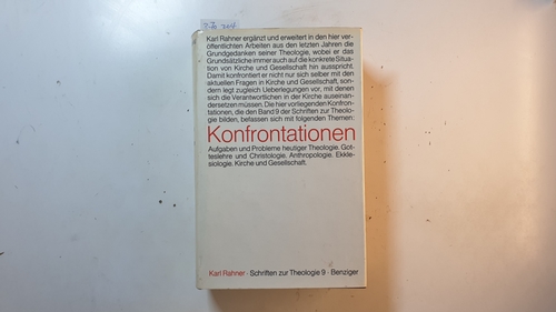 Rahner, Karl  Konfrontationen, Schriften zur Theologie Bd. 9 