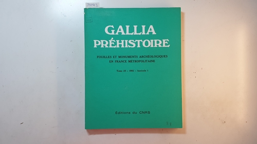 Diverse  Gallia Préhistoire, numéro 25 - 1 - 1982 