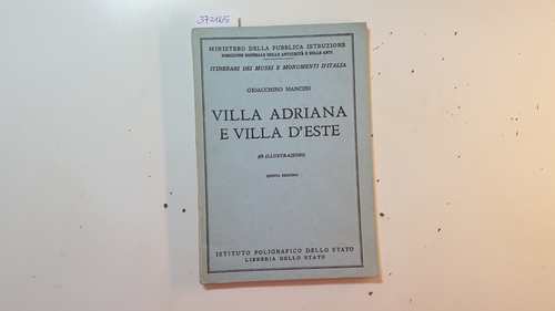 Mancini, Gioacchino  Villa Adriana e Villa DEste. Villa Adriana und Villa D'Este 